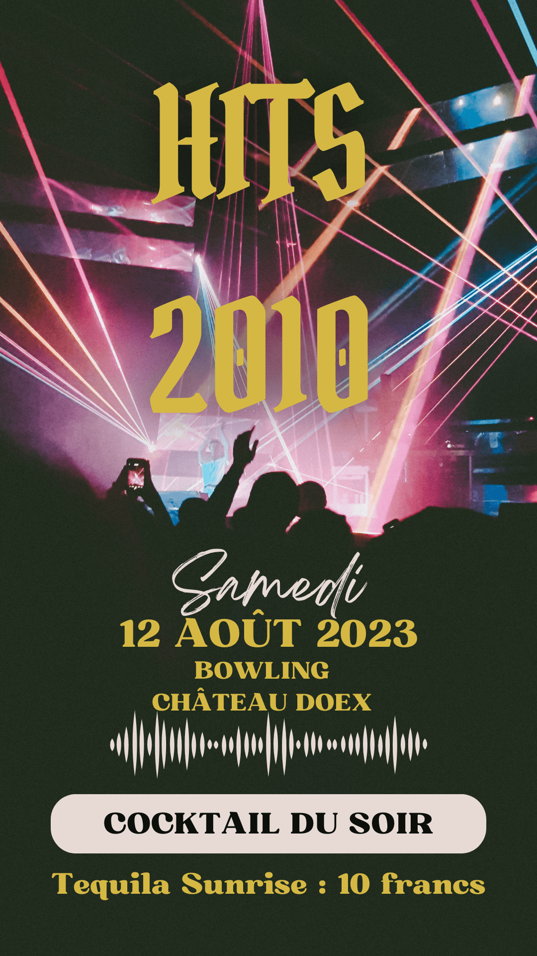 Affiche de l’archive « Samedi 12 août 2023 soirée thème années 2010!! Venez nombreux »