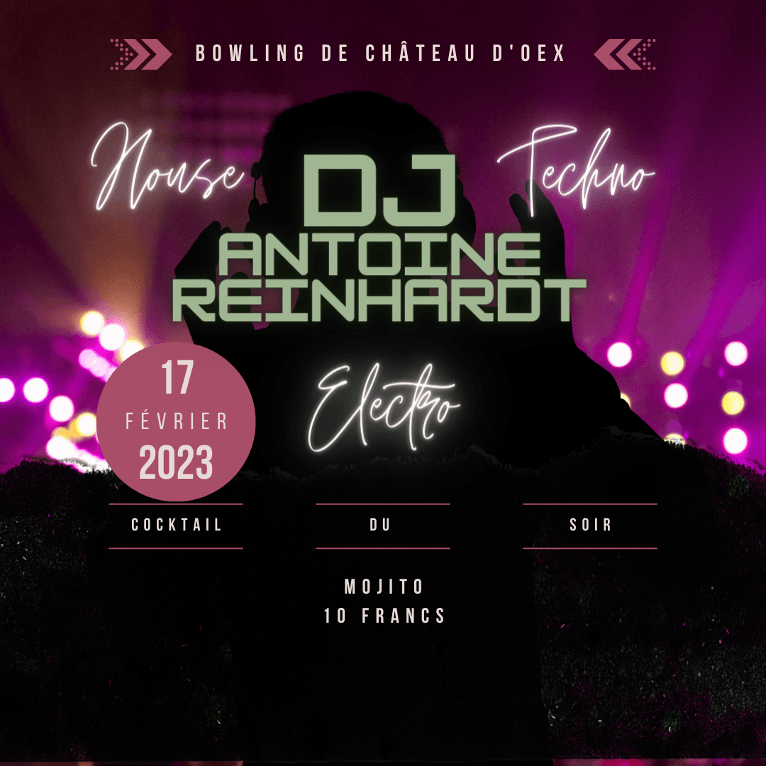Affiche de l’archive « Samedi 17 février c’est DJ Antoine Reinhardt »