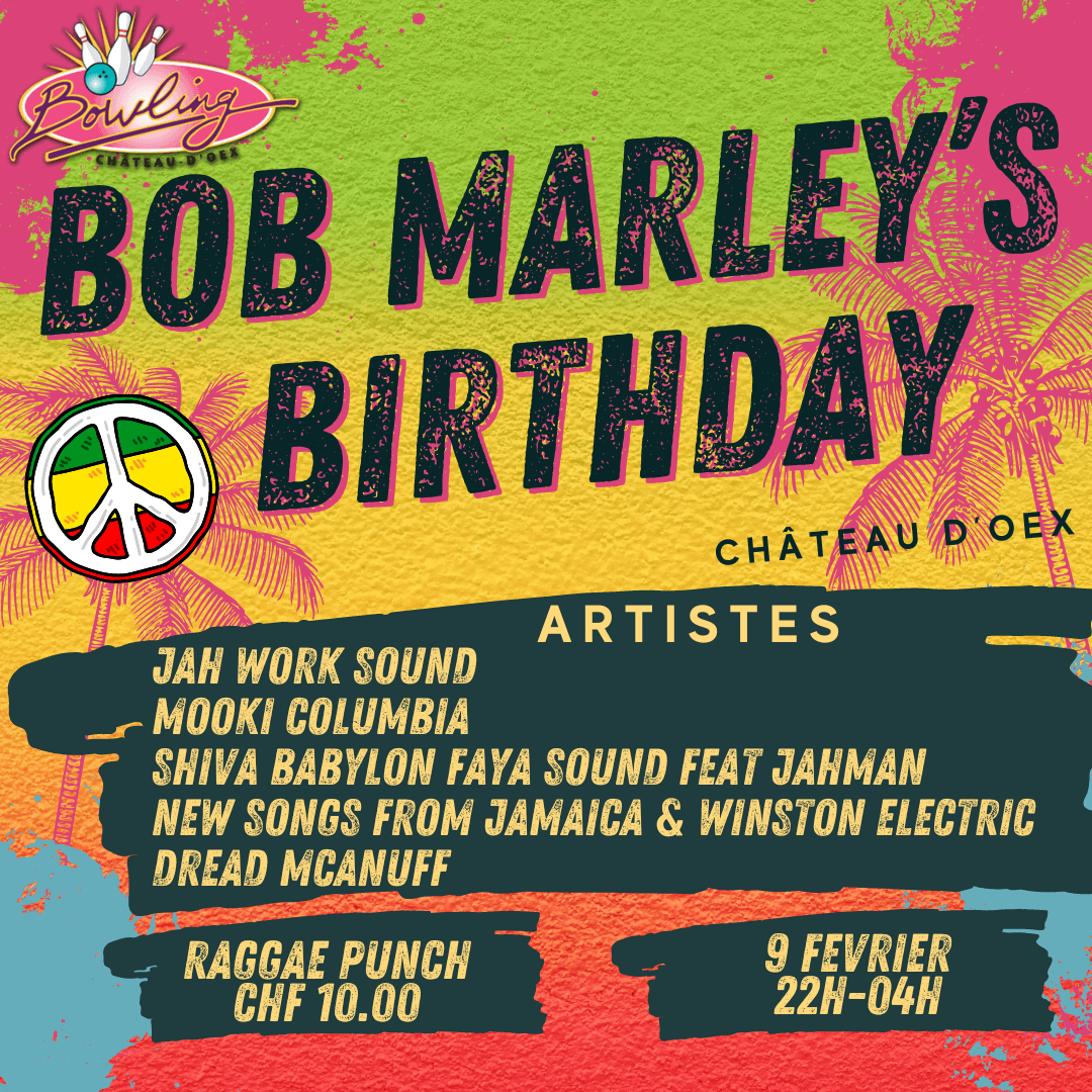Affiche de l’archive « Bob Marley’s Birthday 9 février »