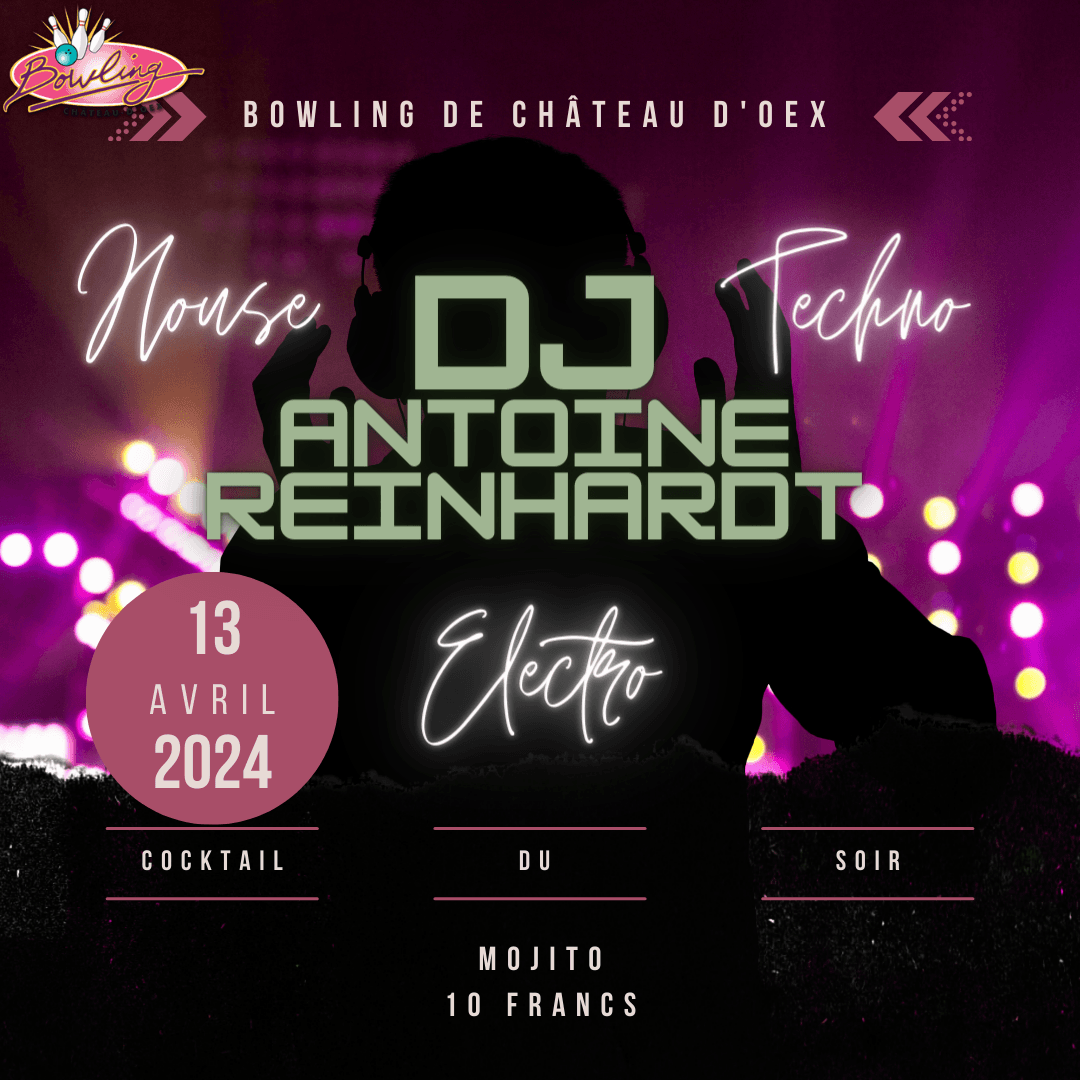 Affiche de l’archive « Samedi 13 avril c’est DJ Antoine Reinhardt »