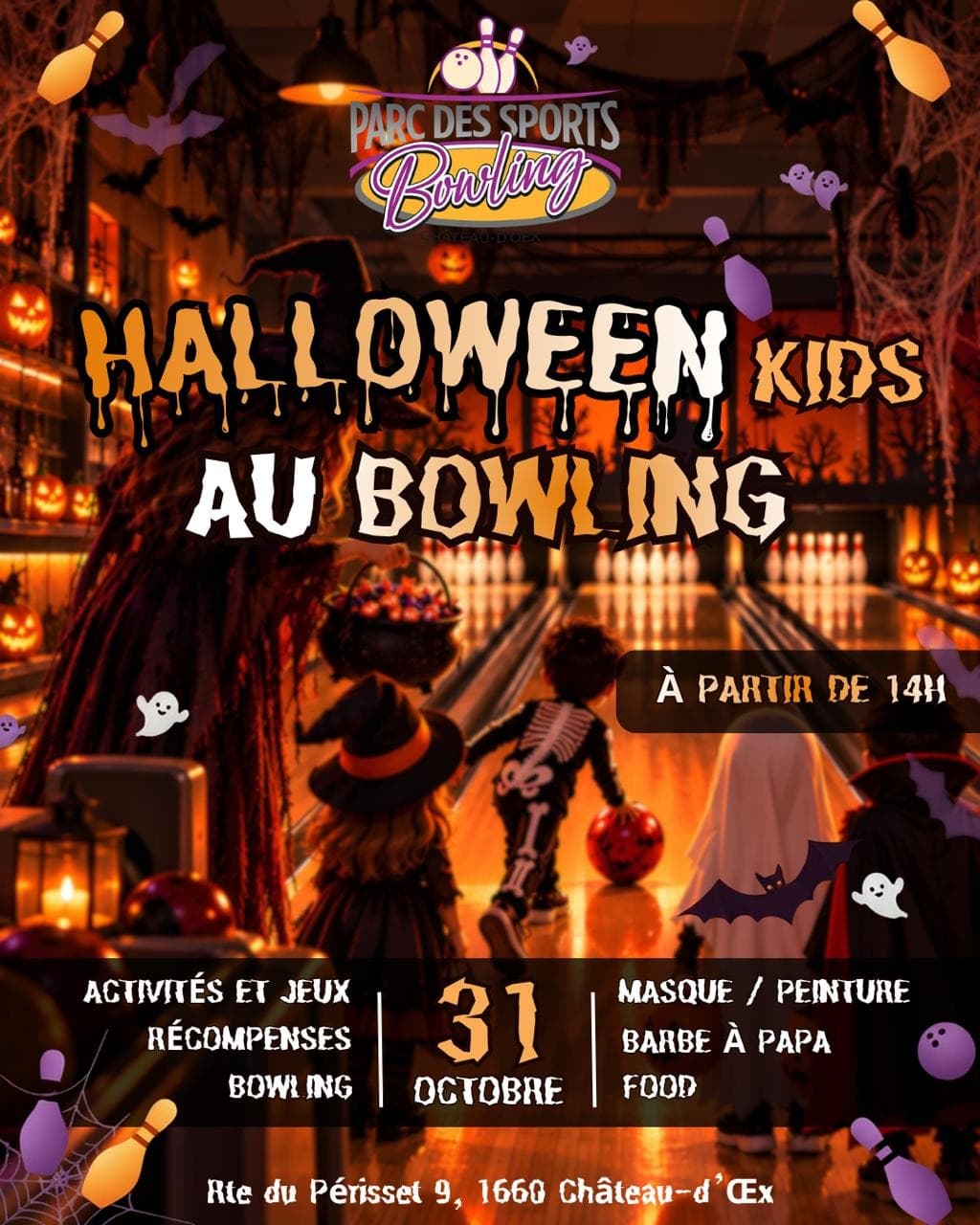 Affiche Halloween Kids au Bowling du Parc à Château-d’Œx : 31 octobre dès 14 h, bowling, jeux, masques, peinture et barbe à papa.